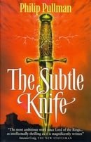 The Subtle Knife (His Dark Materials)