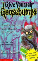 Diary of a Mad Mummy (Give Yourself Goosebumps)