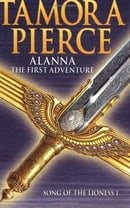 Alanna: The First Adventure (Song Of The Lioness 1)
