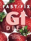 Fast-Fix GI Diet: Have a Beautiful Body in Just 14 Days the Low GI Way!