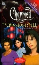 The Crimson Spell (Charmed (Pb))