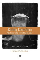 Eating Disorders 2e: Anatomy of a Social Epidemic