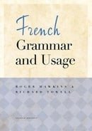 French Grammar and Usage (Reference Grammars Series)