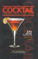 Cocktail: The Drinks Bible for the 21st Century