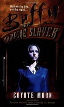 Coyote Moon (Buffy the Vampire Slayer, Book 3)