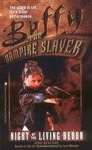 Night of the Living Rerun (Buffy the Vampire Slayer, Book 4)