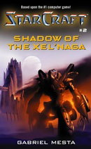 Starcraft: Shadow of the Xel'Naga Bk. 2