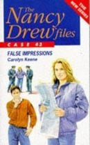 False Impressions (Nancy Drew Files)