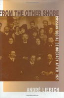 From the Other Shore: Russian Social Democracy after 1921 (Harvard Historical Studies)