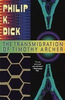 The Transmigration of Timothy Archer (Vintage)