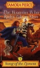 The Woman Who Rides Like a Man: Book 3 (Song of the Lioness)