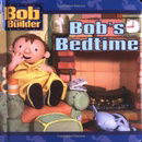 Bob's Bedtime (Bob the Builder)