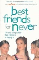 Best Friends for Never: Bk. 2 (Clique)