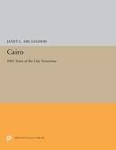 Cairo: 1001 Years of the City Victorious