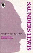 Selected Poems of Saunders Lewis