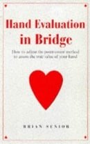 Hand Evaluation in Bridge