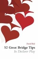 52 Great Bridge Tips on Declarer Play
