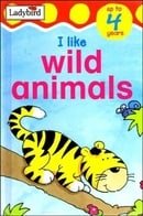 I Like Wild Animals (Ladybird Toddler Mini Hardback)