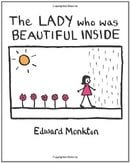 The Lady Who Was Beautiful Inside