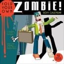 Fold-Your-Own Zombie 2011 Wall Calendar