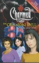 The Crimson Spell: Beware the Colour of Evil (Charmed)
