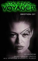 Star Trek: Voyager Section 31: Shadow
