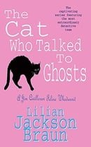The Cat Who Talked to Ghosts (Jim Qwilleran Feline Whodunnit)