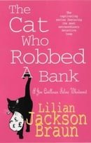 The Cat Who Robbed a Bank (Jim Qwilleran Feline Whodunnit)