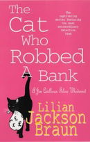 The Cat Who Robbed a Bank (Jim Qwilleran Feline Whodunnit)