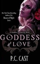 Goddess of Love (Goddess Summoning, Book 5)