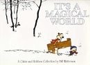 It's A Magical World: A Calvin and Hobbes Collection (Calvin and Hobbes Series)