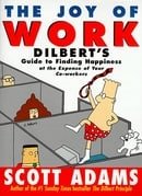 Dilbert: The Joy of Work (A Dilbert Book)