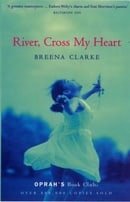 River, Cross My Heart (Oprah's Book Club)