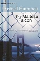 The Maltese Falcon (CRIME MASTERWORKS)