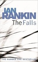 The Falls: An Inspector Rebus Novel 12