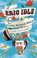 The Greedy Bastard Diary: A Comic Tour of America