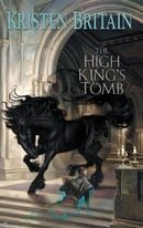 The High King's Tomb (Green Rider 3)