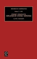 Ethnic Conflicts Explained by Ethnic Nepotism (Research In Biopolitics) (Research In Biopolitics)