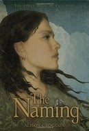 The Naming: The First Book of Pellinor (Books of Pellinor)