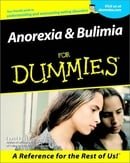 Anorexia and Bulimia for Dummies (For Dummies (Lifestyles Paperback))
