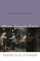 When Gravity Fails (Budayeen Series)