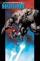 Ultimate Hulk Vs Iron Man: Ultimate Human