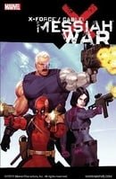 X-Force/Cable: Messiah War TPB (Graphic Novel Pb)