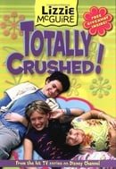 Totally Crushed! with Tattoos (Lizzie McGuire, Book 2)