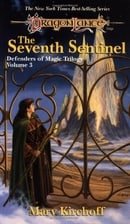 The Seventh Sentinel: The Seventh Sentinel v. 3 (Dragonlance: Defenders of Magic Trilogy)