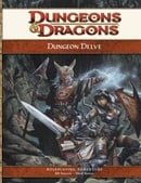 Dungeon Delve: A 4th Edition D&D Supplement 