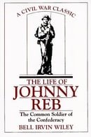 The Life of Johnny Reb
