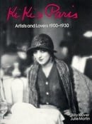 Kiki's Paris: Artists and Lovers 1900-1930