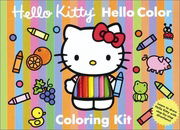 Hello Kitty Hello Colors Coloring Kit (Hello Kitty and Friends)