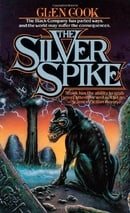 Silver Spike (Chronicle of the Black Company)